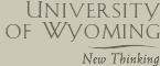University of Wyoming - New Thinking