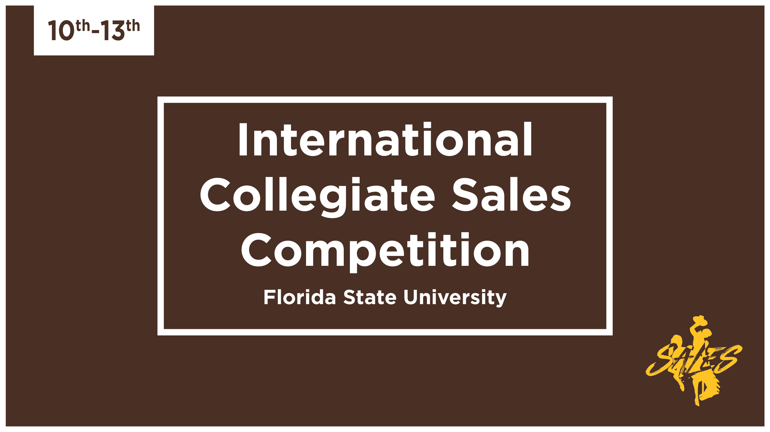 International Collegiate Sales Competition November 10th - 13th