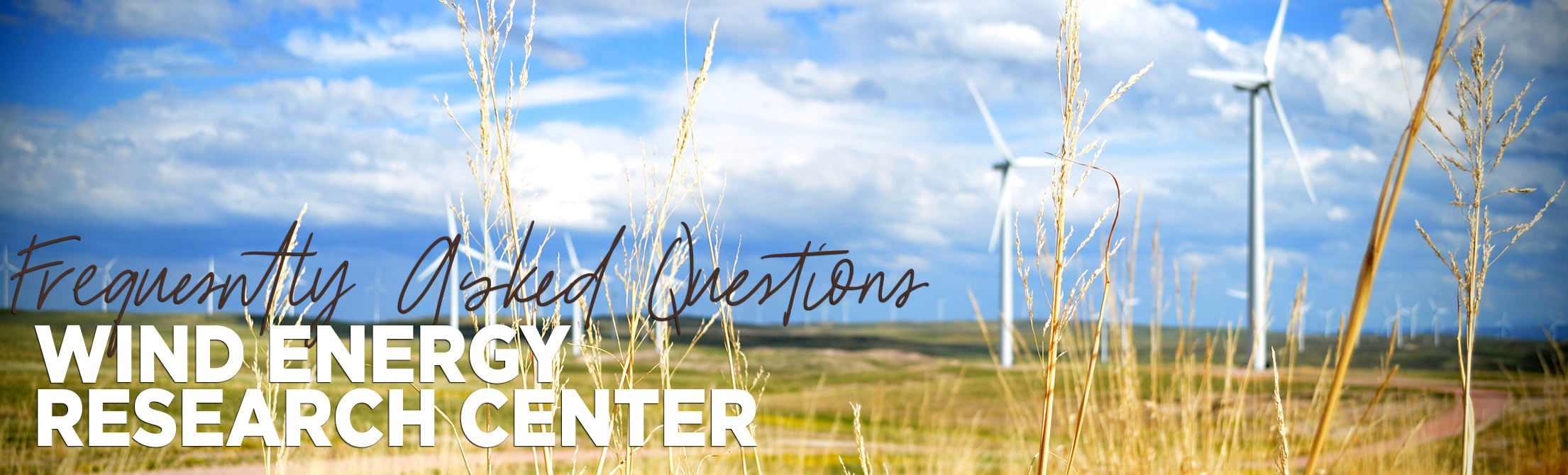 Frequently Asked Questions: Wind Energy Research Center