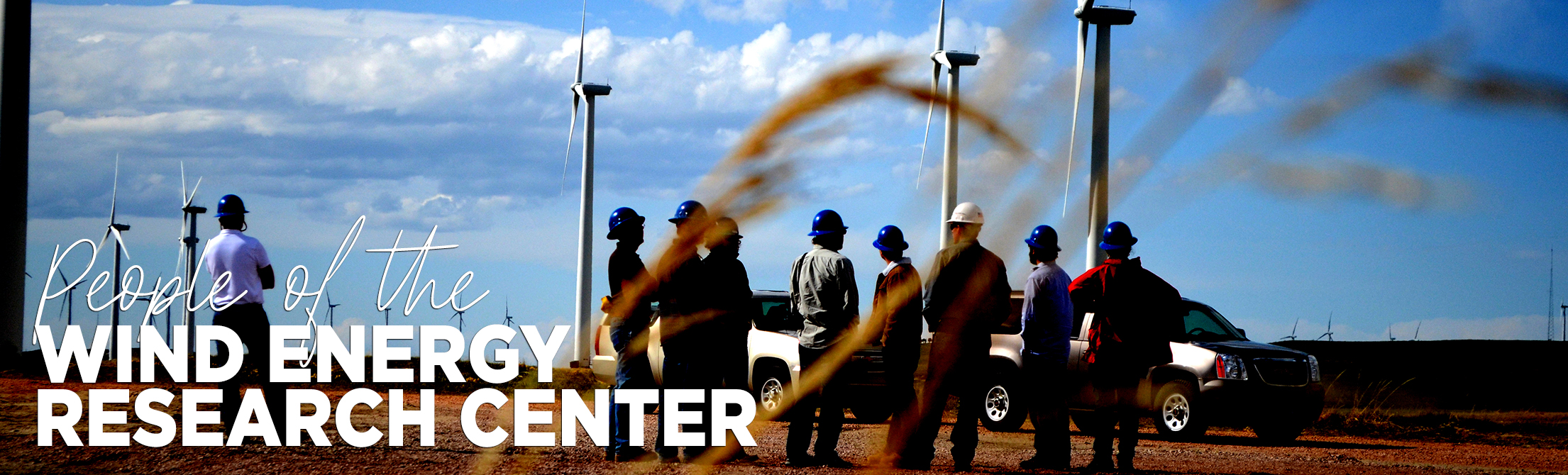 People at the Wind Energy Research Center working in the field