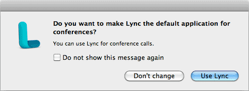Do you want to make Lync the default application for conferences? window