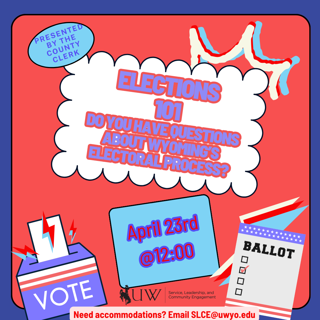 Elections 101 presented by the county clerk | Do you have questions about Wyoming's electoral process? April 23 @ noon