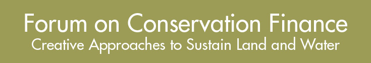 Forum in Conservation Finance: Creative Approaches to Sustain Wyoming's Land and Water