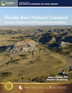 Thunder Basin National Grassland Situation Assessment and Process Recommendations, 2015