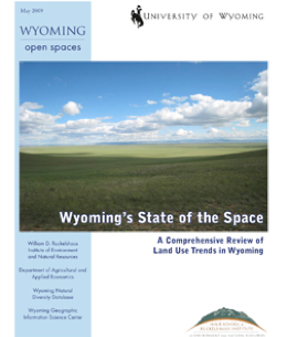 Report thumbnail of Wyoming's State of the Space: A Comprehensive Review of Land Use Trends in Wyoming
