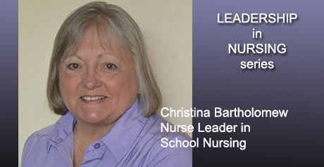 Leadership in Nursing Series: Christina Bartholomew, Nurse Leader in School Nursing 