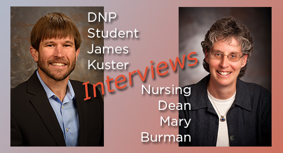 UWYO DNP student James Kuster interviews Dean Mary Burman
