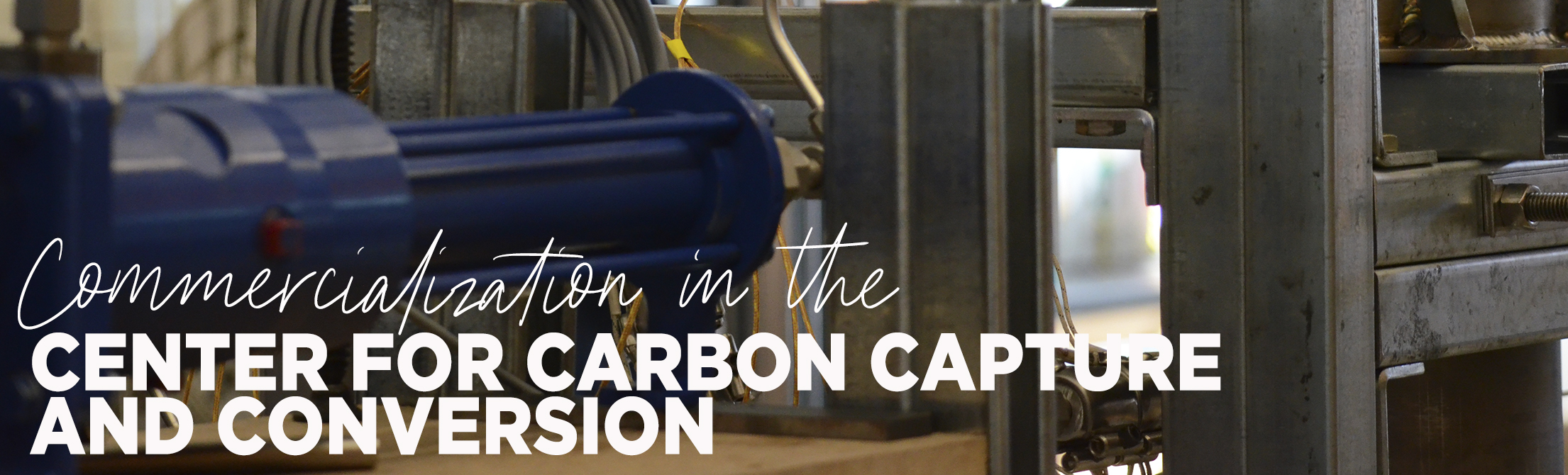 Commercialization in the Center for Carbon Capture and Conversion