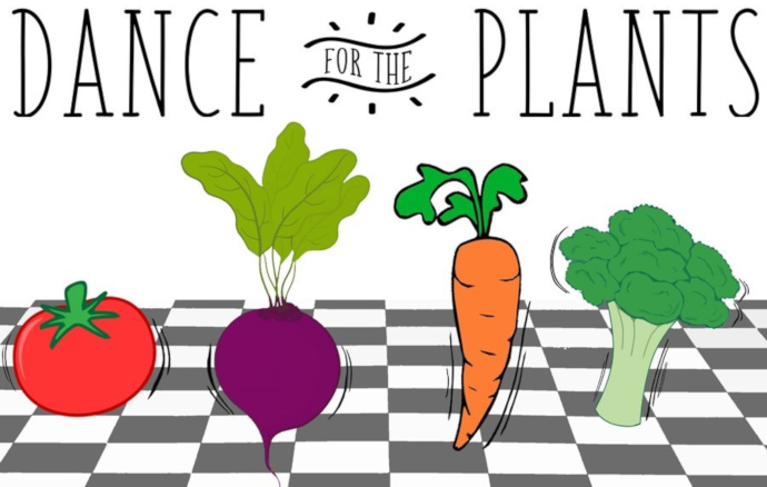 cartoon image of a dancing beet, carrot, tomato, and broccoli below the words "Dance for the Plants" 