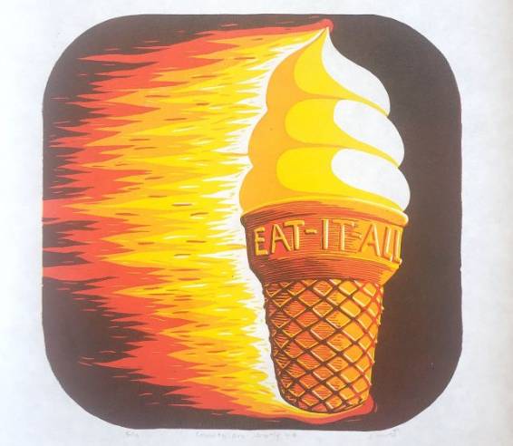 Print of flaming ice cream cone with "EAT IT ALL" stamped around the cone's rim.