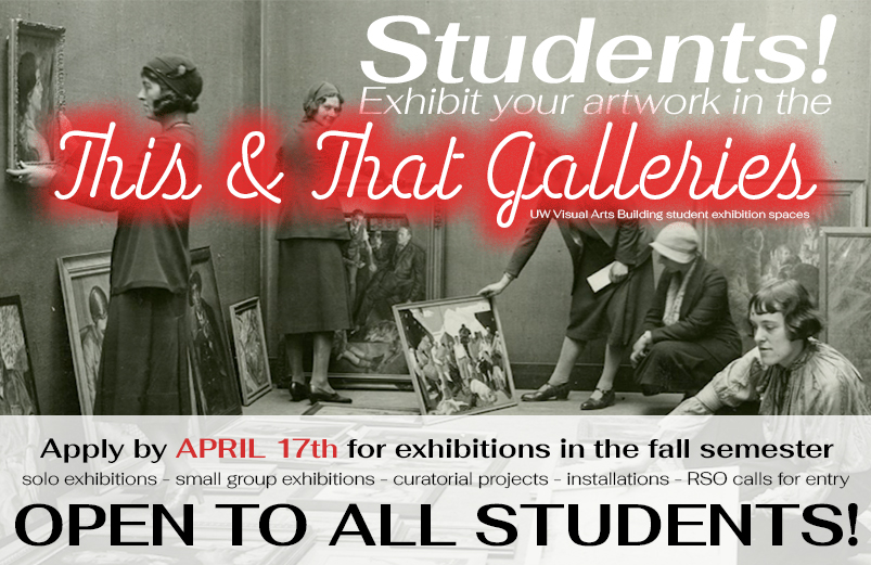 Promotional poster for "This & That Galleries" student art exhibition with a historical photo of women in an art gallery.