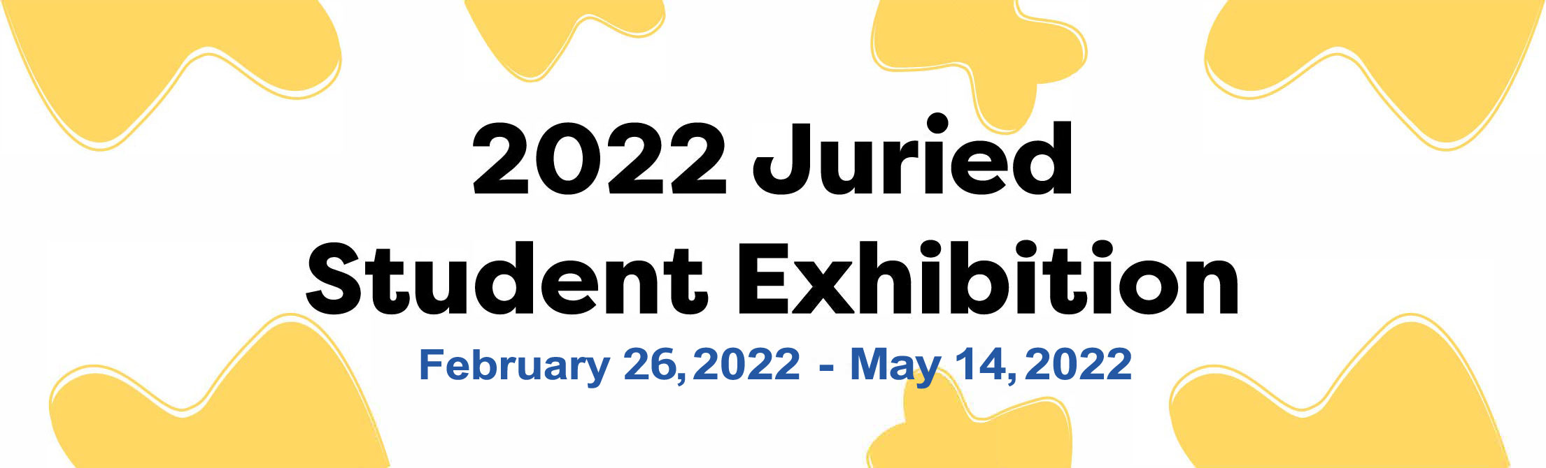 47th Annual Juried University of Wyoming Student Exhibition