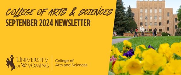 September 2024 College of Arts and Sciences newsletter.