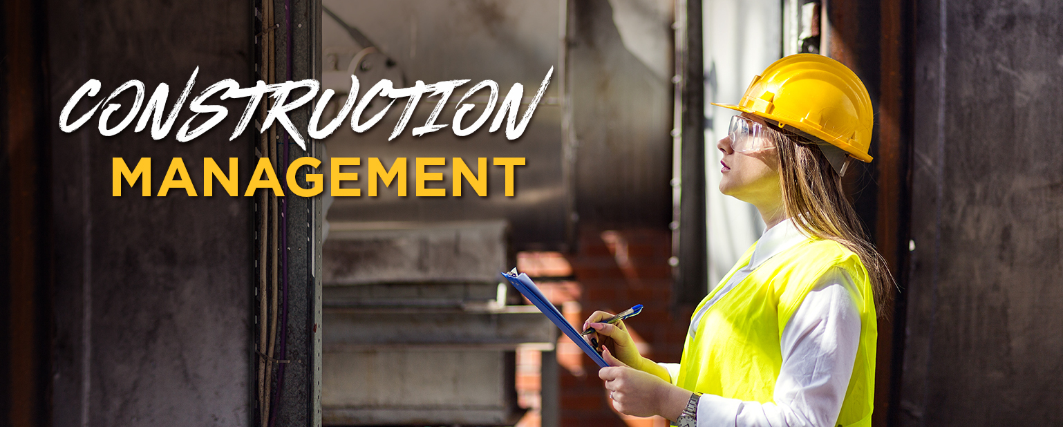 Construction Management | Civil & Architectural Engineering