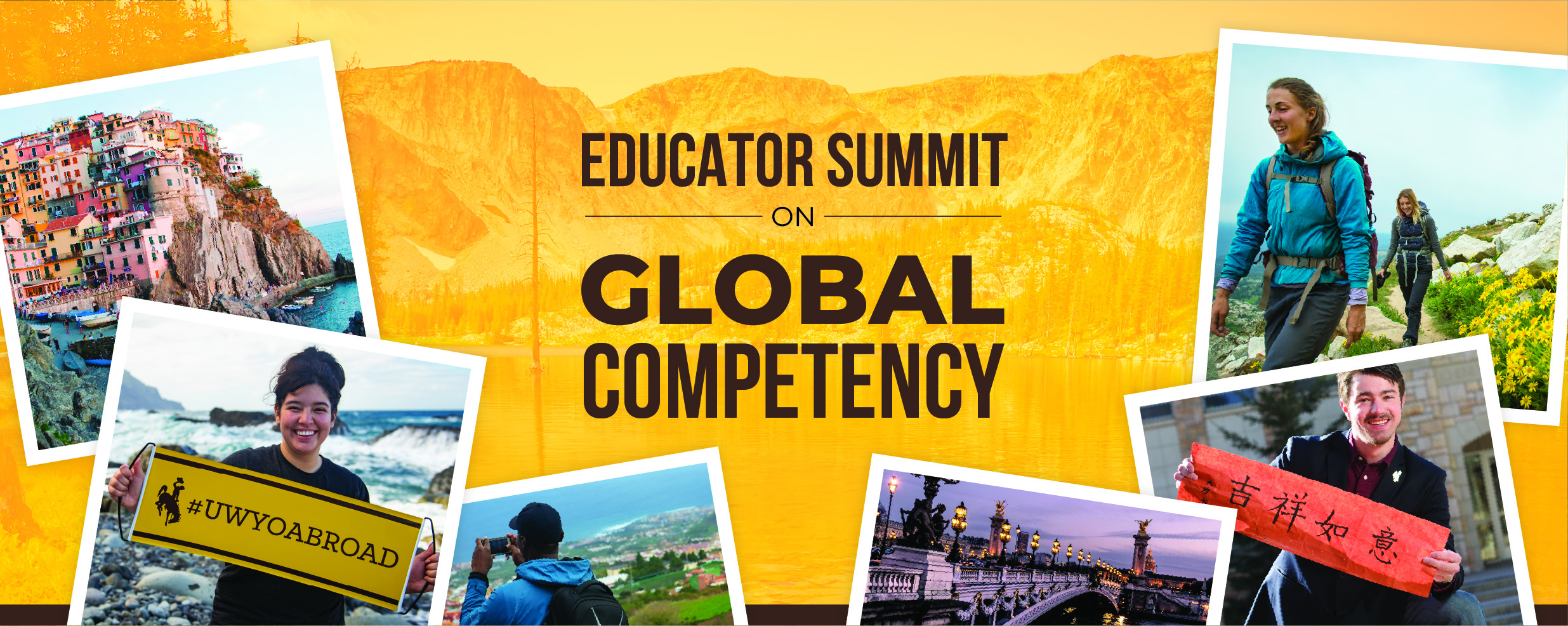 Educator Summit on Global Competency. with pictures of hikers and students studying abroad