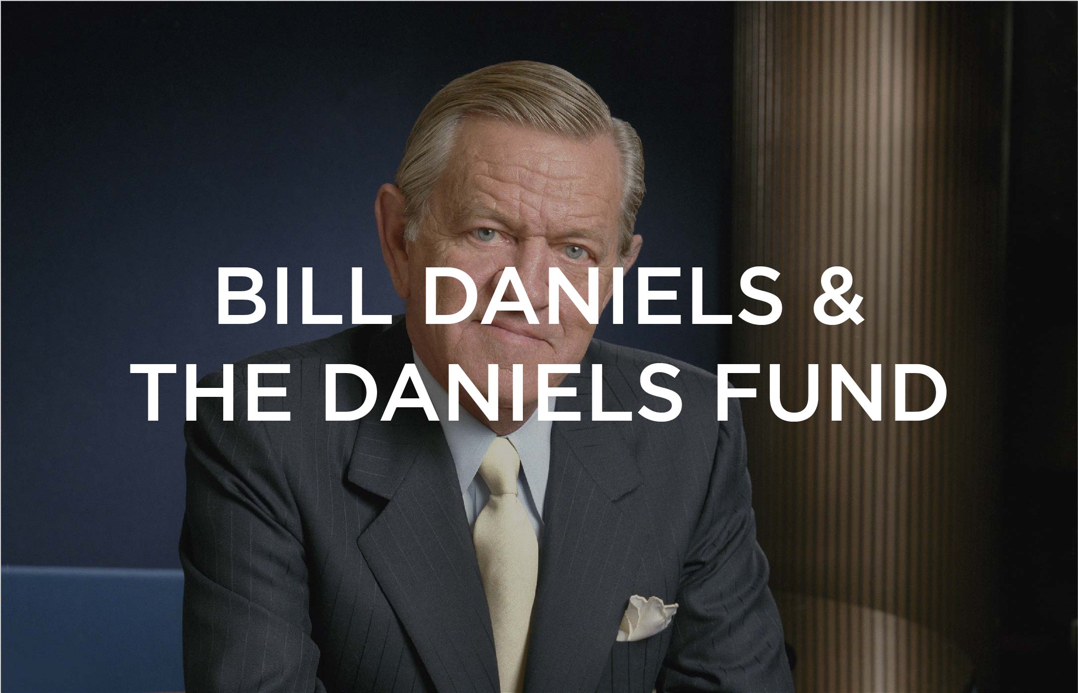 Bill Daniels and The Daniels Fund menu tile