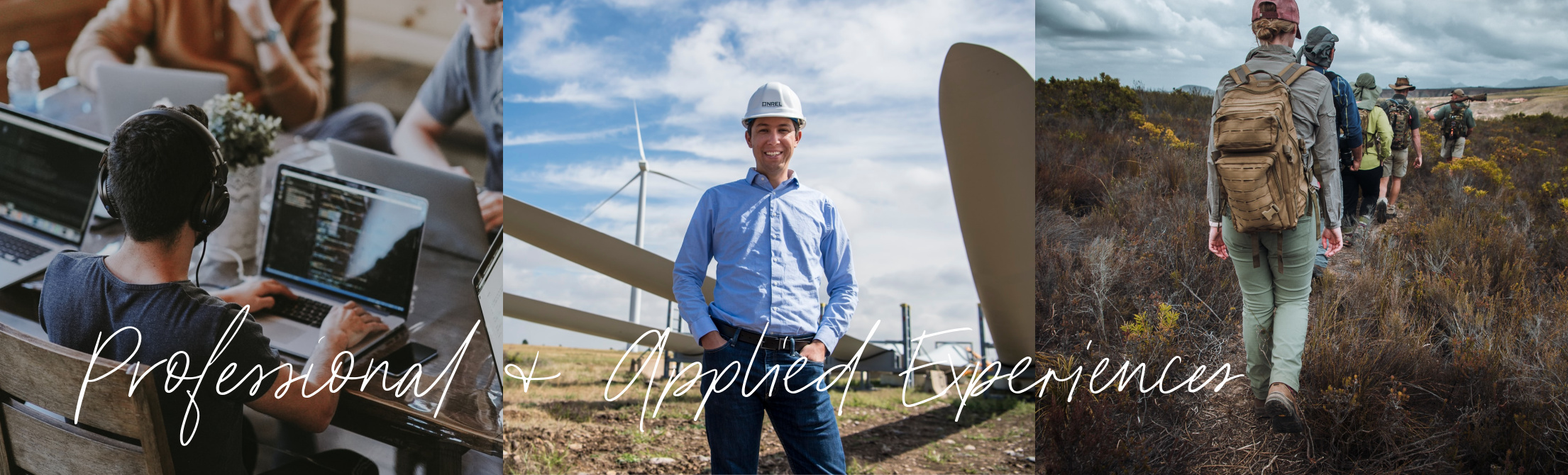 Professional & Applied Experiences over images of student at computer, worker by wind farm, and students hiking in field