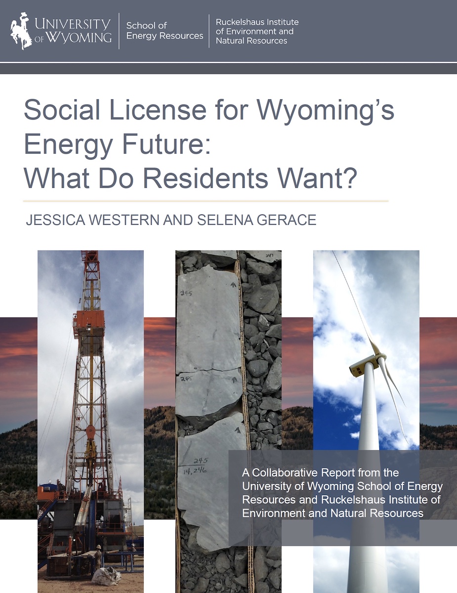 Report cover of "Social License for Wyoming's Energy Future: What Do Resident's Want," November 2020 showing images of energy infrastructure.