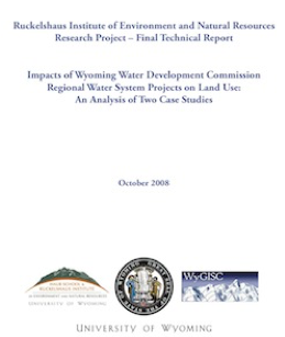 Report thumbnail of Impacts of Wyoming Water Development Commission Regional Water System Projects on Land Use: An Analysis of Two Case Studies