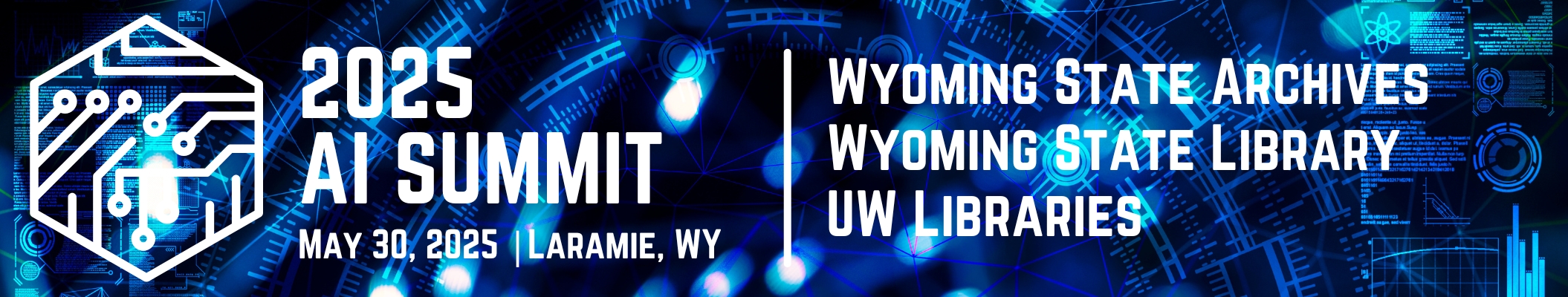Decorative image withe text that reads: 2025 AI Summit, May 30, 2025, Wyoming State Library, State Archives and UW Libraries