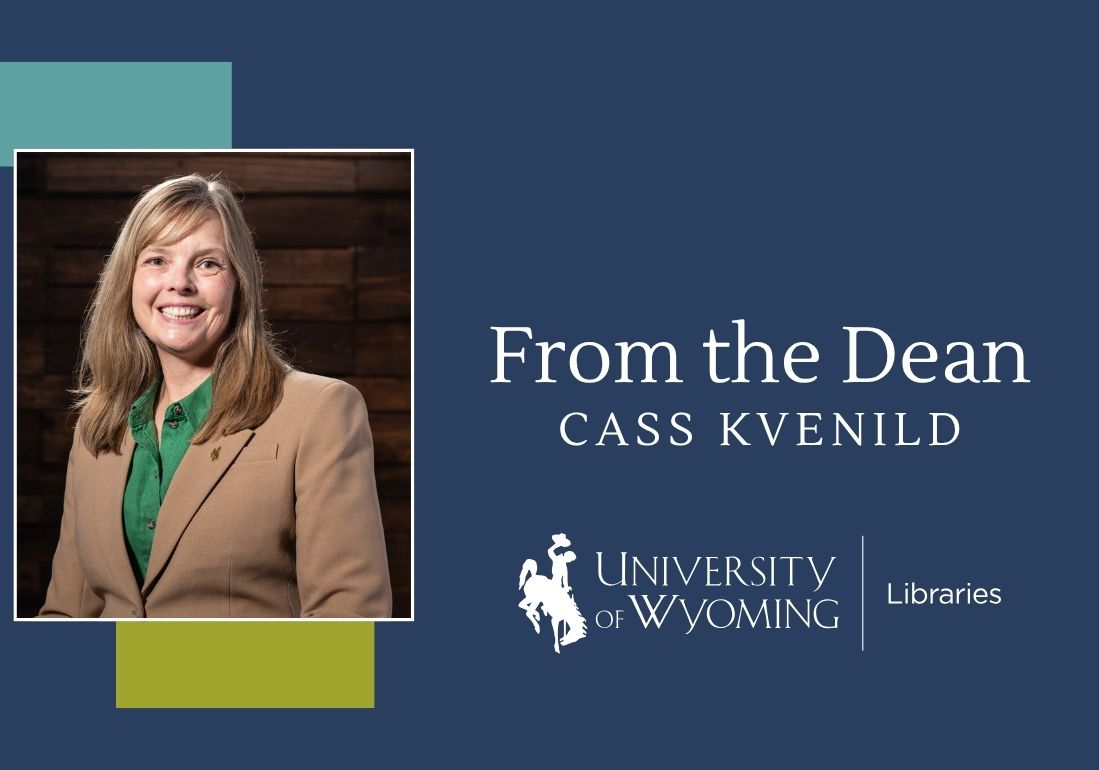 decorative graphic with headshot of Dean Kvenild and UW LIbraries logo and text that reads: From the Dean Cass Kvenild