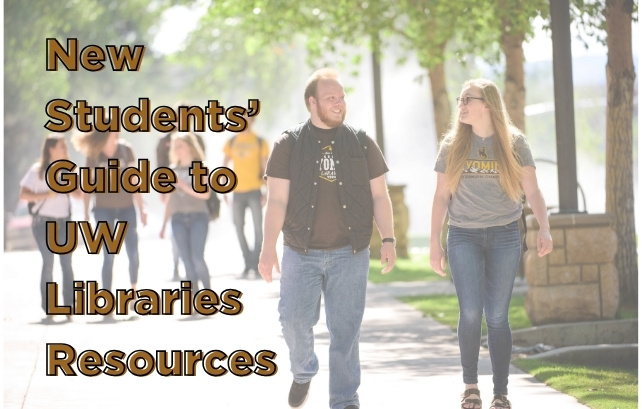 New Students’ Guide to UW Libraries Resources