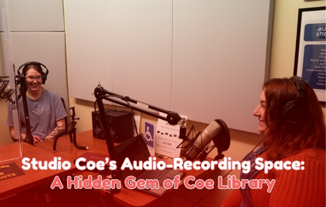 Studio Coe’s Audio-Recording Space: A Hidden Gem of Coe Library