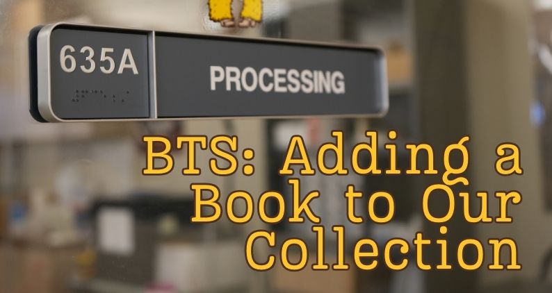 Processing a book header image with text that reads BTS: Adding a book to our collection