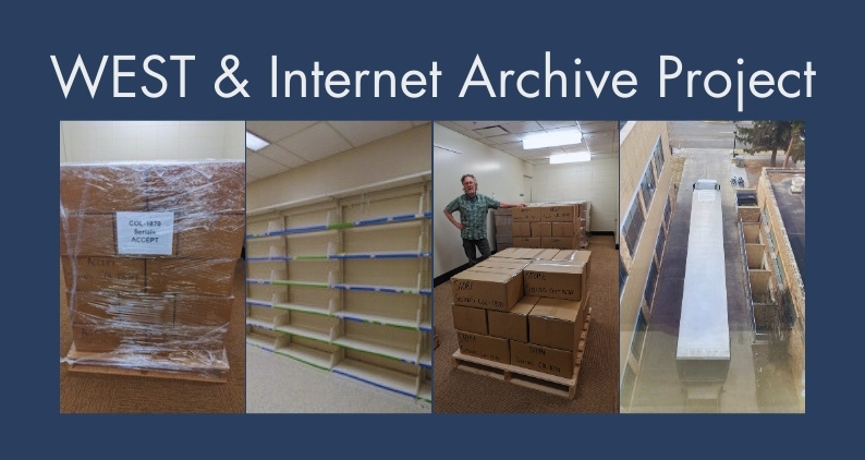 collage of 4 photos showing pallets, empty bookshelves, boxes and semi truck. Text that reads:  WEST and Internet Archive Project