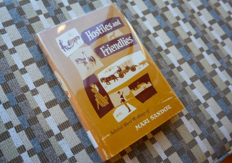 Hostiles and Friendlies: Selected Short Writings of Mari Sandoz
