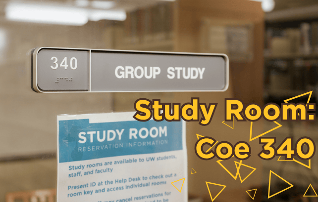 Details of study room 340, located on Level 3 of Coe Library.