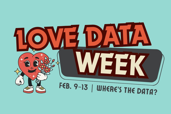 decorative graphic featuring cartoon heart holding flowers, with text that reads "Love Data Week Feb 9-13, call for proposals, university of wyoming' and where's the data?