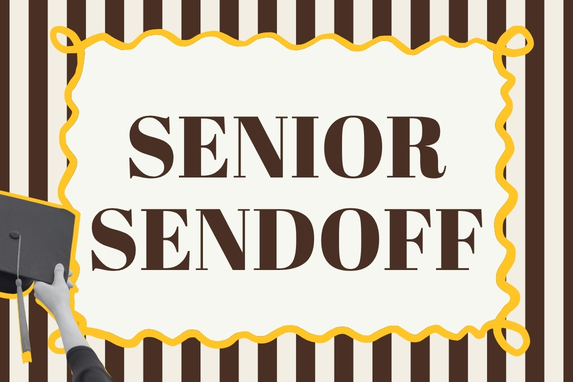 decorative image with brown and gold colors and text that reads senior sendoff