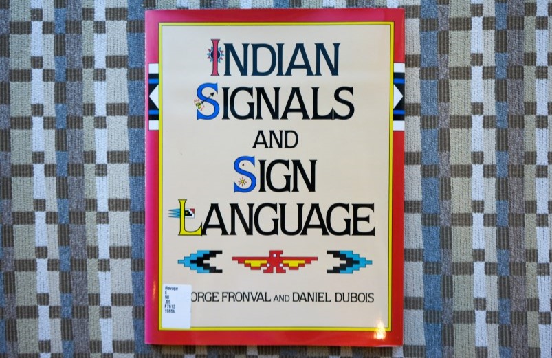 Indian Signals and Sign Language by George Fronval and Daniel Dubois
