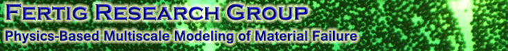 Fertig Research Group: Physics-Based Multi-scaled Modeling of Material Failure