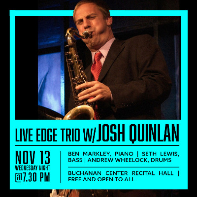 Live Edge Trio with Josh Quilan