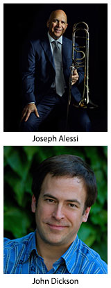Joseph Alessi and John Dickson