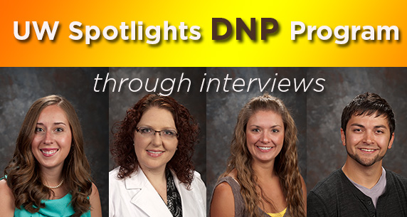 UW DNP students interviewed for program spotlight
