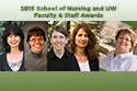 Faculty and Staff receive awards from UW and the School of Nursing