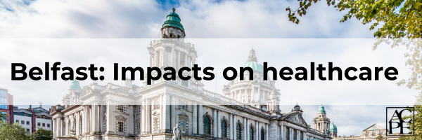Belfast City Hall Building with text over the image that says, Belfast: Impacts on healthcare