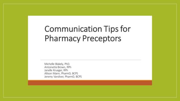 Communication Tips for Pharmacy Preceptors Webinar