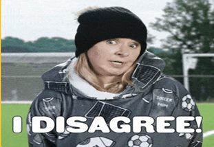 Reporter with a funny face with words saying "I disagree"