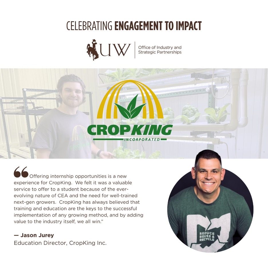 University of Wyoming Office of Industry and Strategic Partnerships graphic highlighting CropKing’s internship program, featuring a greenhouse growing system and CropKing Education Director Jason Jurey with a testimonial about training the next generation of growers.