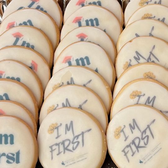 Decorated sugar cookies from the 2023 National First-Generation College Student Celebration Day. They say, "I'm First."