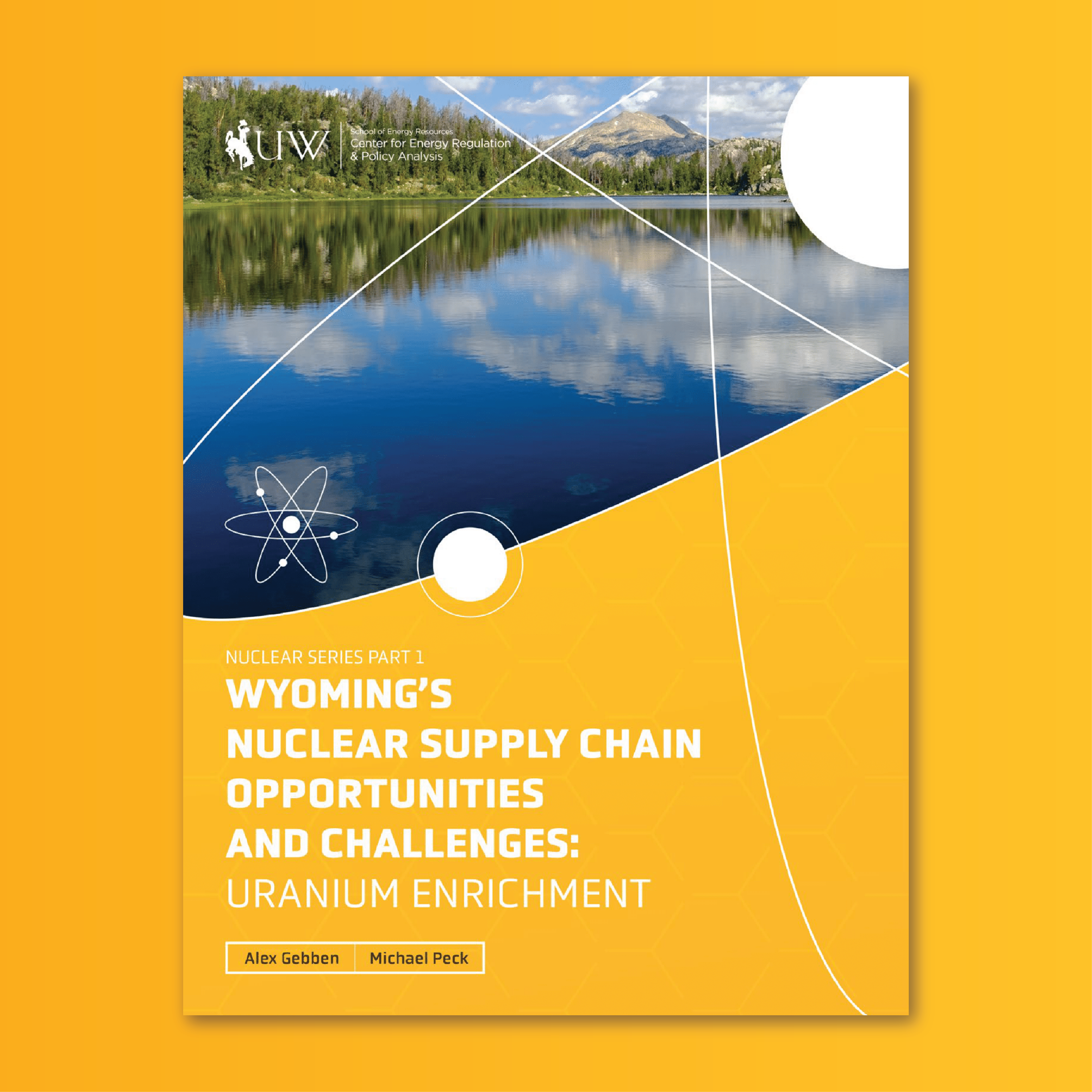 Cover of Wyoming’s Nuclear Supply Chain Opportunities and Challenges: Uranium Enrichment Paper