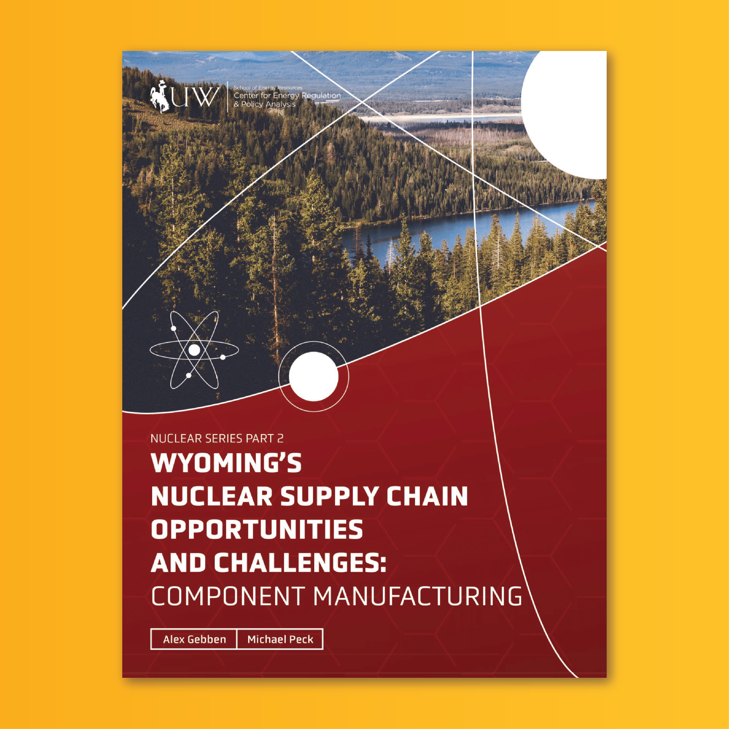 Cover of Wyoming’s Nuclear Supply Chain Opportunities and Challenges: Component Manugacturing