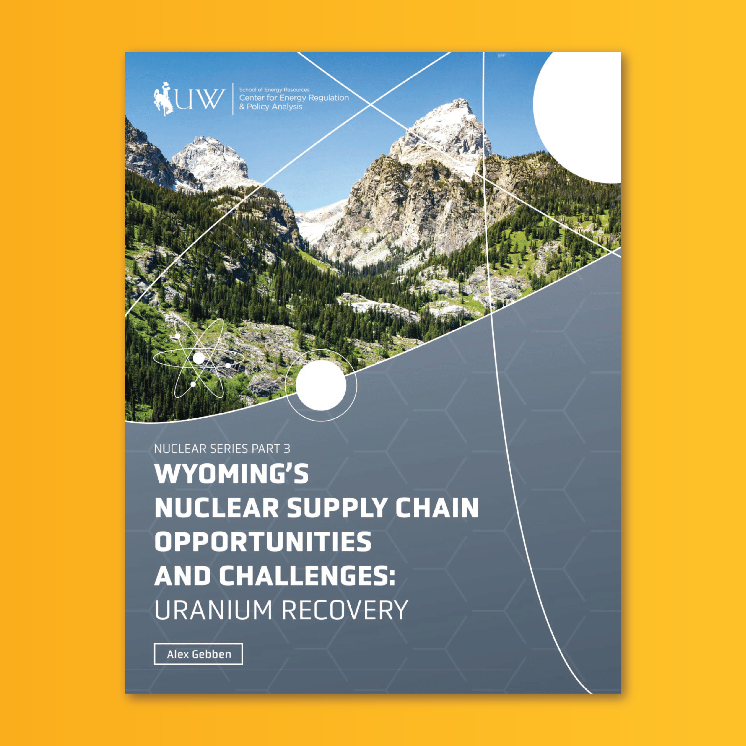 Cover of Wyoming’s Nuclear Supply Chain Opportunities and Challenges: Uranium Recovery