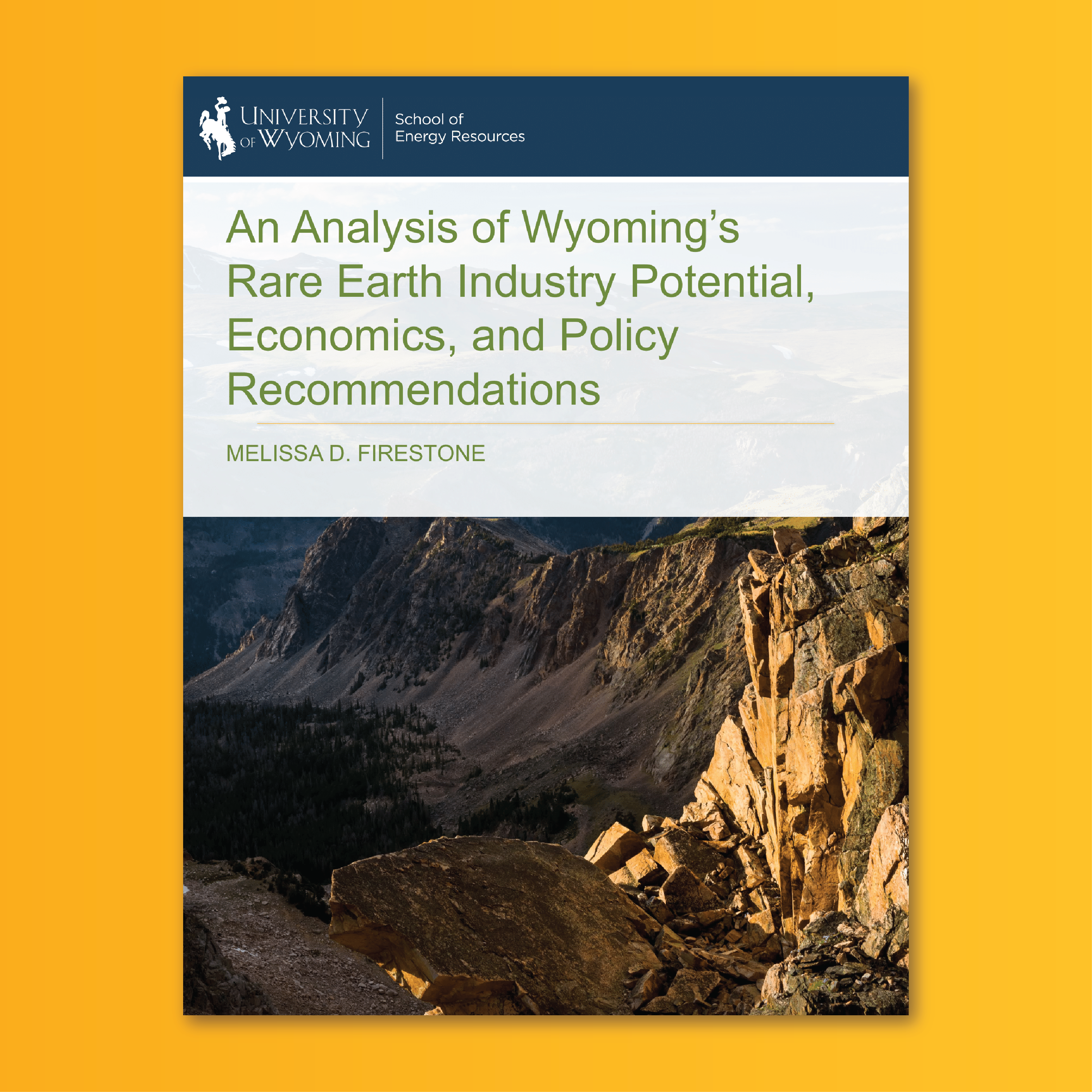 Cover of An Analysis of Wyoming's Rare Earth Industry Potential, Economics, and Policy Recommendations Paper