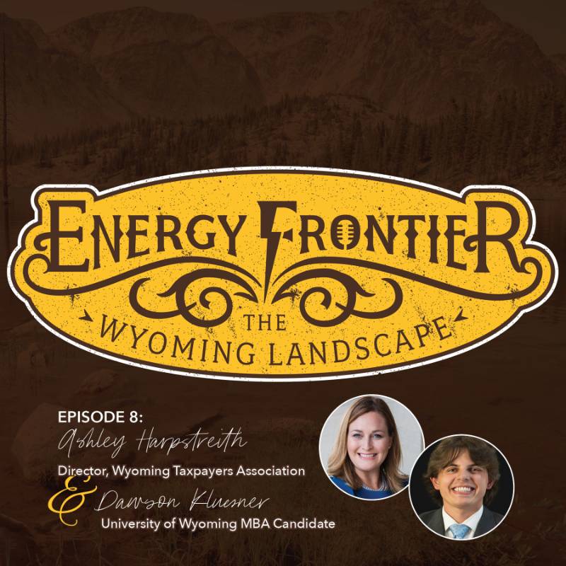episode 8 - wyoming taxpayers association