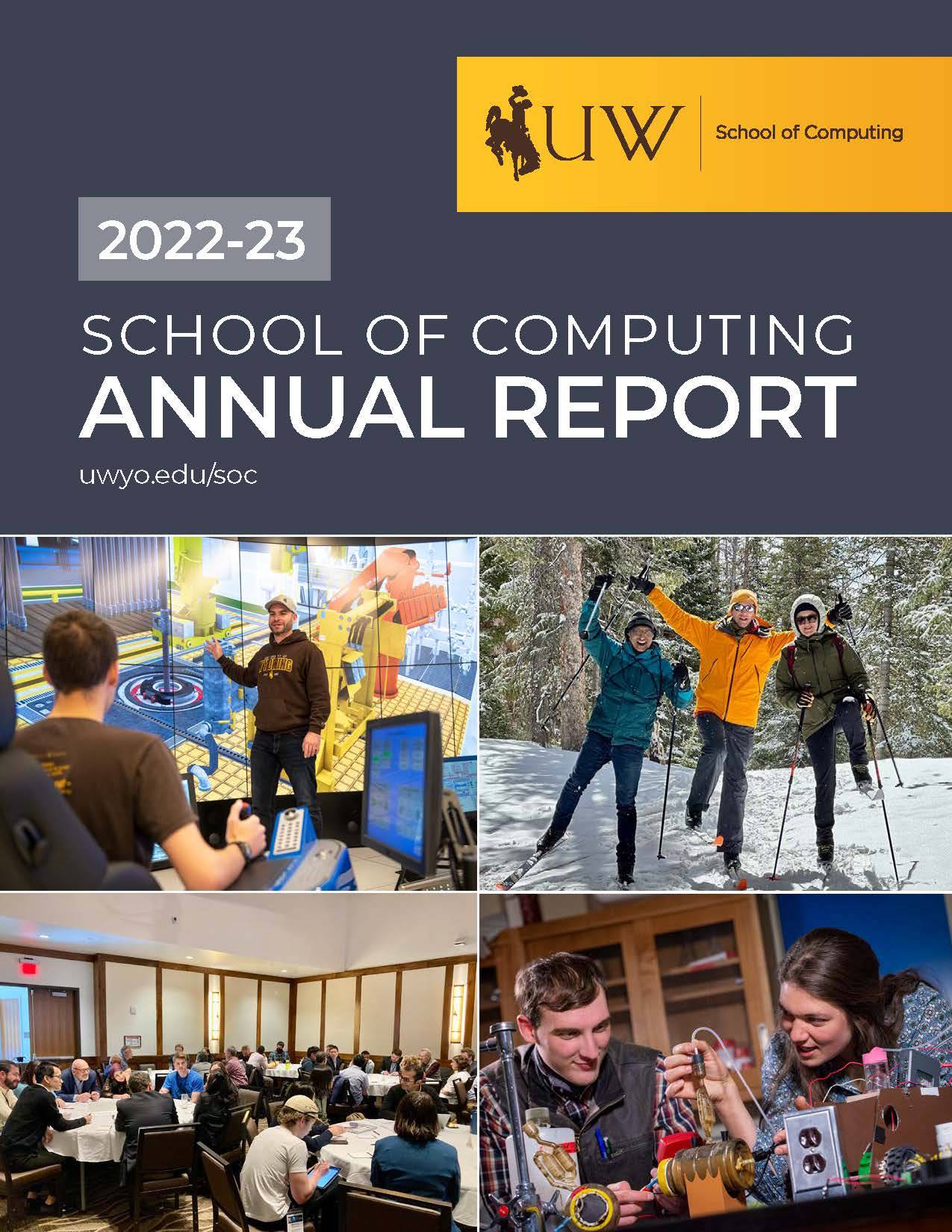 School of Computing Annual Report FY 2022-2023 